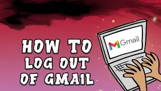 How to Log Out of Gmail Account (WORKING 2022)