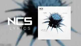 Wiguez - VBM (Ft. P-One) [NCS Lyrics]
