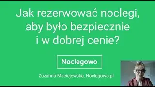 Jak rezerwować noclegi bezpiecznie oraz w dobrej cenie? - Webinar