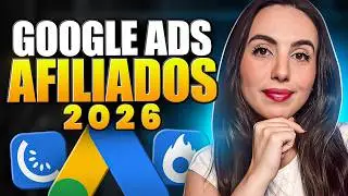 Google Ads Affiliate 2026: Setting Up a Campaign on Google Ads (Step-by-Step Guide From Scratch)