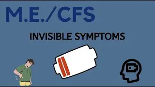 ME/CFS: Invisible symptoms | Invisible illness