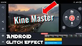 How To Add Glitch Effect By Kinemaster | 2019 🔥🔥🔥