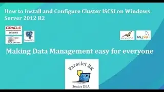 Install and Configure Cluster ISCSI on Windows Server 2012 R2 Part2