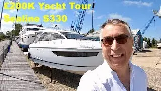 £200K Yacht Tour : 2017 Sealine S330