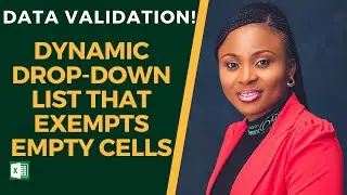 👉HOW TO CREATE DYNAMIC DROP-DOWN LIST THAT EXCLUDES EMPTY CELLS