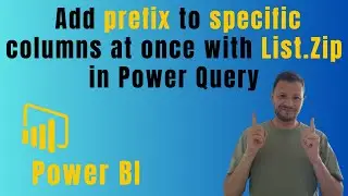 Add prefix to specific columns at once with List.Zip in Power Query | Power BI
