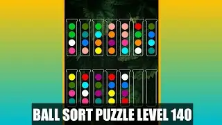 Ball Sorting Puzzle Game Level 140 | Ball Sort Puzzle Level 140 | GamingOn