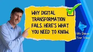 Why Digital Transformation Fails. Advice from Angel Investors.