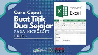 Buat Titik Dua Sejajar pada Microsoft Excel dalam 5 detik!