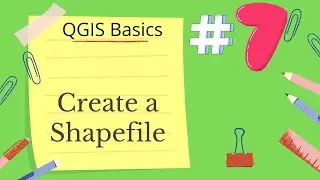 Create a Shapefile in QGIS || QGIS Basics Part 7 ||
