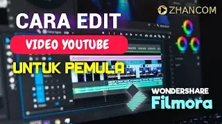 Cara Edit Video Youtube Untuk Pemula menggunakan filmora 11