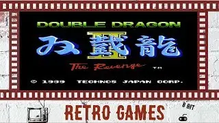 Double dragon 2 часть, прохождение на денеди (Dendy, Nes, Famicom)