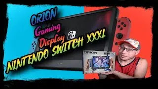 Nintendo Switch XXXL - Orion Gaming Display Unboxing y Review en español. 🔥🔥
