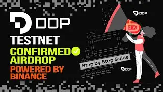DOP Testnet Airdrop Complete Guide || Binance Backed Project Free Airdrop