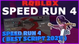 NEW! SPEED RUN 4 SCRIPT ( AUTOFARM / INSTANT-COMPLETE SCRIPT! ) PANDA A4+ ( BEST ROBLOX EXECUTOR )
