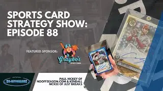 Sports Card Strategy Show Episode 88: Ways To Profit On Wembanyama; Jackson Holliday or Chourio?