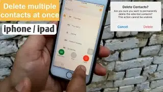 How to delete multiple contacts on iPhone