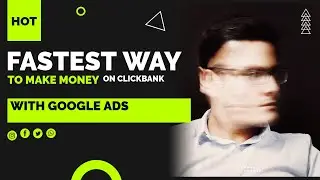 Fastest way to make money with ClickBank and Google Ads | Without website using landing pages only