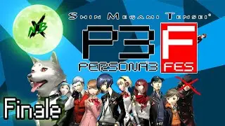 NBX Plays: Persona 3 FES (FINALE) | The Chosen Day