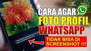Cara Agar Foto Profil WA Tidak Bisa di Screenshot