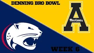 THE DENNING BRO BOWL | APP STATE @ SOUTH ALABAMA | CFB 2026 DYNASTY