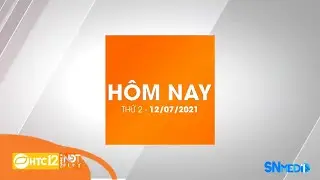 HTC12 - Channel NĐTPlay | 12.07.2021 