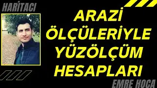 Arazi ölçüleriyle yüzölçüm hesapları