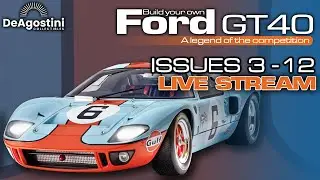 DeAgostini 1:8 Ford GT40 Partwork Issues 3-12 LIVE BUILD