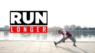 How to run longer | Running Tips | 2019