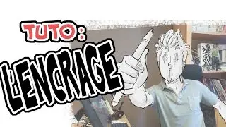Encrer ses dessins (encrage)