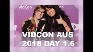 James, Jaiden And Mario Kart - Vidcon Australia 2018 Day 1.5!