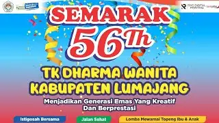 SEMARAK 56Th TK DHARMA WANITA KAB.LUMAJANG