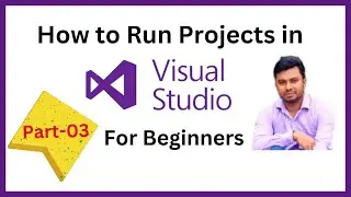 How to run projects in visual studio-Vb.Net Programming For Beginners Part3