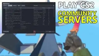 How To Play on CS2 Community servers [SURF, ZOMBIE, DEATHMATCH]