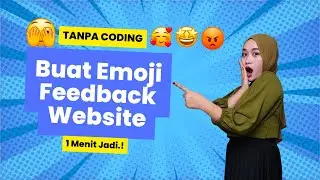 Cara Membuat Emoji Feedback Tanpa Coding