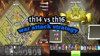 th14 vs th16 war attack strategy (Clash of Clans)