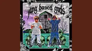 Yung Based Gods