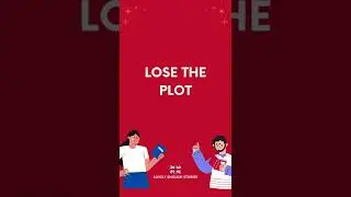 BRITISH ENGLISH VOCABULARY | What does 'lose the plot' mean? | Lovely English Stories 