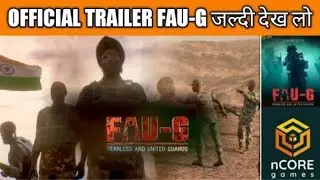 FAUG Official trailer|Fau-g game trailer by Akshay Kumar|ncore mobile faug game download||faug game