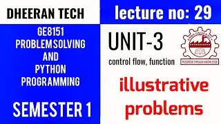 GE8151-PROBLEM SOLVING & PYTHON PROGRAMMING|ILLUSTRATIVE PROBLEM|UNIT-3