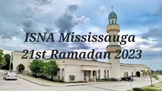 21st Night of Ramadan at ISNA Mississauga @Nabylism.official