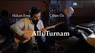 Hakan Eren x Cihan Öz | Allı Turnam | Canlı Performans