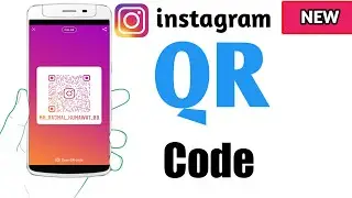 How To Use Instagram QR Code | How To Create Insta QR Code | Instagram QR Code