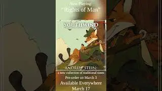 Rights of Man - Southwind Album Preview