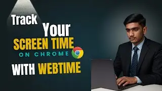 WebTime – Chrome Extension to Track your Screen Time | My CS50 Final Project