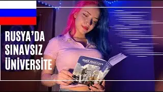 Rusya'da Üniversite Okumak l Sınavsız Üniversite (2024)