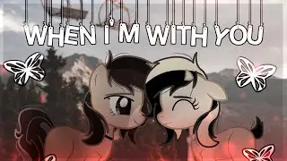 meme: 'when i'm with you'