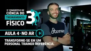 [Aula 4] Transformando-se em um Personal Trainer Referência + Inscrições na Citius Play