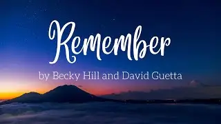 Remember by Becky Hill and David Guetta - Lyric Video