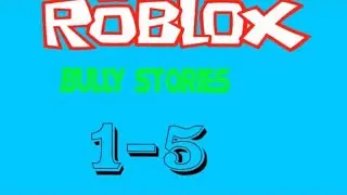 Bully Stories 1-5￼